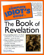 Complete Idiot's Guide to the Book of Revelation