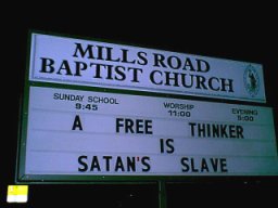 A Free Thinker is Satan's Slave